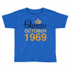 queens are born in october 1969 Toddler T-shirt