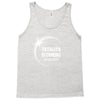Totality is Coming, August 21, 2017 Tank Top