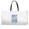 BEST DAD EVER Weekender Totes