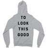 It Took Me 50 Years To Look This Good Zipper Hoodie