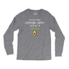 You Cant Make Everyone Happy You Are Not An Avocado Long Sleeve Shirts