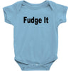 fudge it Baby Bodysuit