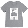 hello is it me you're looking for V-Neck Tee