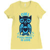 owl you need is love Ladies Fitted T-Shirt