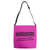 hangovers you kicked ass bro funny cool party booze alcohol geek shirt Adjustable Strap Totes