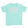 no fat chicks (2) Youth Tee