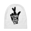 things will work out Baby Beanies