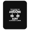Awesome Aunt Looks Like Mousepad