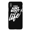 you aint bout that life iPhoneX