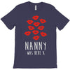 nanny was here T-Shirt