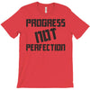 progress not perfection T-Shirt