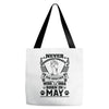 Never Underestimate Dog Rescuer Who Was Born May Tote Bags