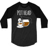 pot head 3/4 Sleeve Shirt