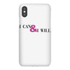 i can &amp; i will iPhoneX