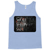 Leave One Wolf Alive And The Sheep Are Never Safe Tank Top
