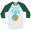 me and pizza are like this 3/4 Sleeve Shirt