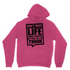 do not wait life goes faster than you think 2 Unisex Hoodie