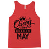 Queens Are Born In May Tank Top