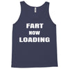 fart  loading Tank Top