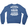 Super Cool Nana Of A Freaking Awesome Grandson Crewneck Sweatshirt
