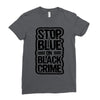 stop blue on black crime Ladies Fitted T-Shirt