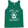 lets get toasted Tank Top