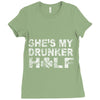 she's my drunker helf Ladies Fitted T-Shirt