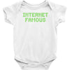 internet famous Baby Bodysuit