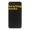 bowling sucks iPhone 7 Plus Case