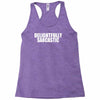 delightfully sarcastic Racerback Tank
