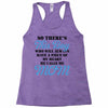 So There's This Boy Who Will Always Have A Piece Of My Heart He Calls Racerback Tank