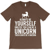 always be a unicorn T-Shirt