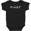 Pivot of The Friends Parody Baby Bodysuit