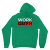 Work Hard Unisex Hoodie