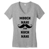 mooch nai toh kuch nai Women's V-Neck T-Shirt