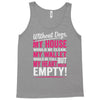 without dogs my heart would be empty Tank Top