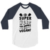 Be A Super Hero For Animals Go Vegan! 3/4 Sleeve Shirt