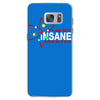 i am not insane Samsung Galaxy S7