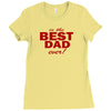is the best dad ever Ladies Fitted T-Shirt