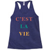 Cest La Vie Racerback Tank