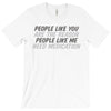 people like you T-Shirt