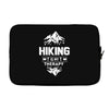 hiking is my therapy! Laptop sleeve