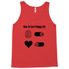 How To Live A Happy Life Tank Top
