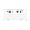 killin' it License Plate