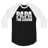PAPA The Man The Myth The Legend T-Shirt T-Shirt 3/4 Sleeve Shirt