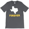 texas forever T-Shirt