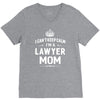 i can't keep calm i'm a lawyer mom V-Neck Tee