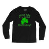 kiss me i't my birthday pi Long Sleeve Shirts