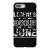 legends are born in june birthday vintag iPhone 8 Plus