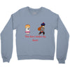 you have stolen my heart 2 Crewneck Sweatshirt